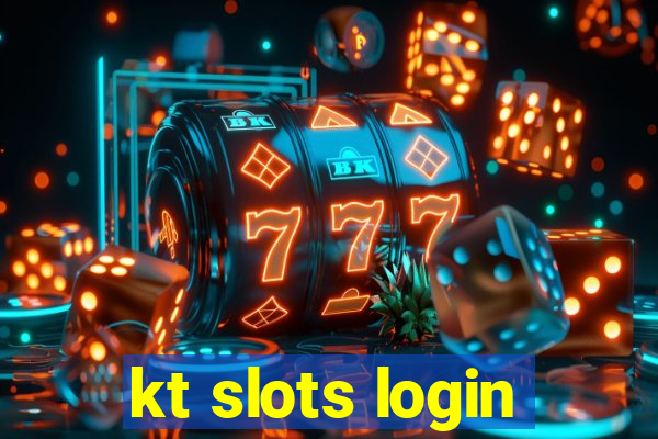 kt slots login